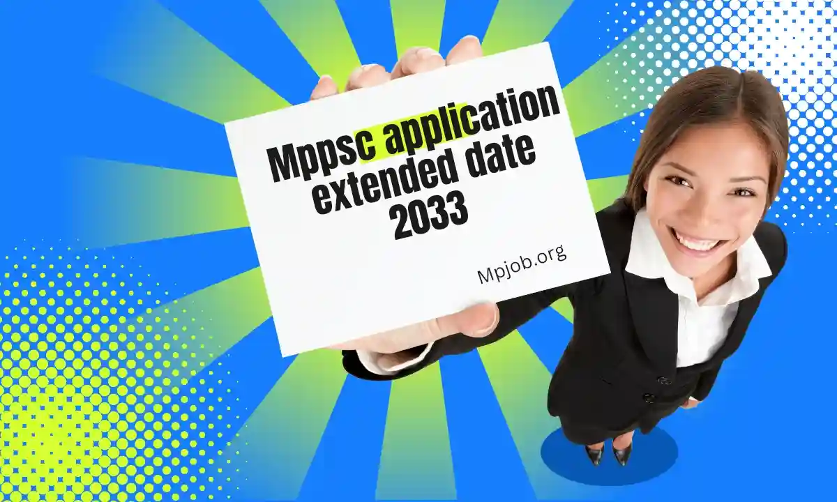 Mppsc application date extended