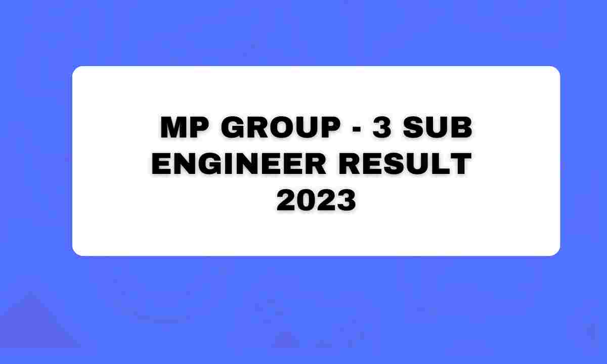 mp sub engineer result 2023