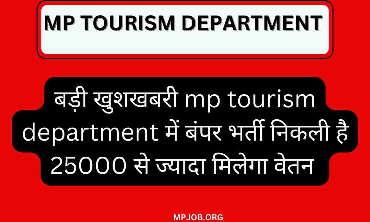 MP Tourism Nigam Bharti