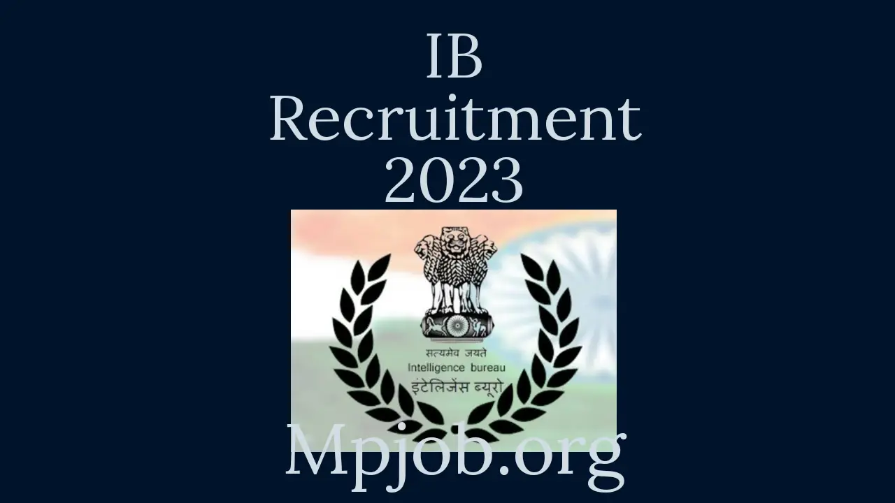 Intelligent Bureau Bharti 2023