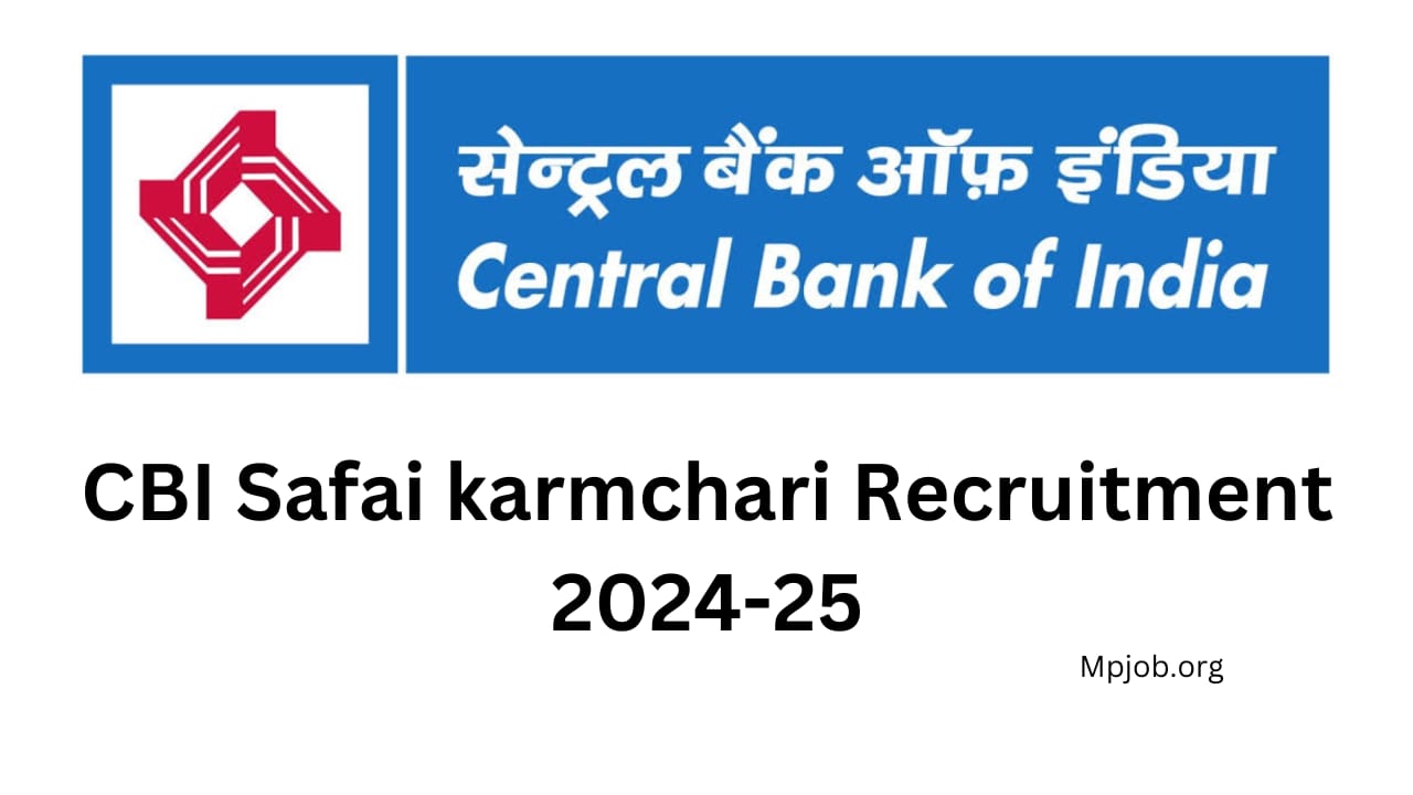 CBI Safai Karmchari Recruitment 2024-25